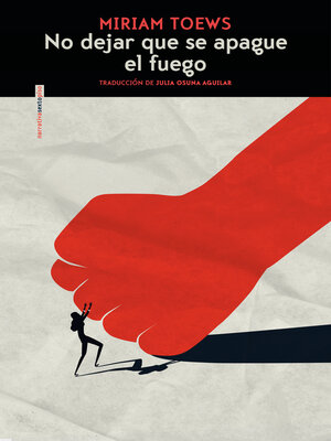 cover image of No dejar que se apague el fuego